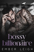 Cover: Bossy Billionaire (The Nightingales of Wall Street, #2) - Ember Leigh