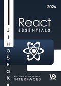 Cover: React Essentials : Building Modern Web Interfaces - Jiho Seok