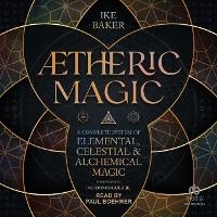 Enlarge image Cover: AETheric Magic - Tantor Audio