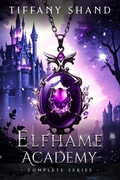 Cover: Elfhame Academy Complete Series - Tiffany Shand