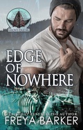 Cover: Edge of Nowhere (Arrow's Edge MC, #7) - Freya Barker