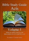 Cover: Bible Study Guide: Acts Volume 1 - Andrew J. Lamont-Turner
