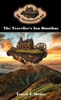Cover: The Traveller's Inn Omnibus - Talk of the Tavern Publishing Group