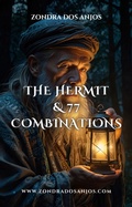 Cover: The Hermit and 77 Tarot Combinations (Tarot Card Combinations, #9) - Zondra dos Anjos