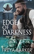 Cover: Edge of Darkness (Arrow's Edge MC, #2) - Freya Barker