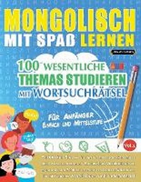 Abbildung von: Mongolisch Mit Spass Lernen - Fuer Anfaenger - LINGUAS CLASSICS