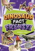 Cover: Dinosaur Fact Frenzy! - Capstone Press