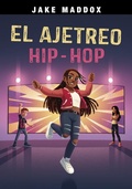 Cover: El Ajetreo Hip-Hop - Stone Arch Books