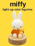 Cover: Miffy Light-Up Mini Figurine - Running Press Miniature Editions
