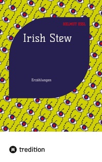 Enlarge image Cover: Irish Stew - tredition