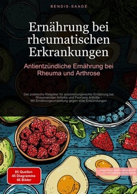 Abbildung von: Ernährung bei rheumatischen Erkrankungen: Antientzündliche Ernährung bei Rheuma und Arthrose - Saage Books