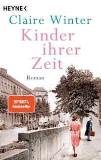 Abbildung von: Kinder ihrer Zeit - Heyne