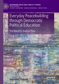 Cover: Everyday Peacebuilding through Democratic Political Education - Palgrave Macmillan