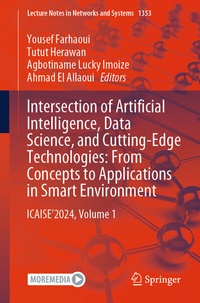 Abbildung von: Intersection of Artificial Intelligence, Data Science, and Cutting-Edge Technologies: From Concepts to Applications in Smart Environment - Springer