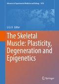 Abbildung von: The Skeletal Muscle: Plasticity, Degeneration and Epigenetics - Springer