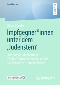 Abbildung von: Impfgegner*innen unter dem 'Judenstern' - Springer VS