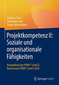 Abbildung von: Projektkompetenz II: Soziale und organisationale Fähigkeiten - Springer Gabler
