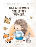 Cover: Das Geheimnis der leisen Wunder - BoD - Books on Demand
