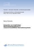 Cover: Integration von langfristigen Wasserbedarfsprognosen in wasserwirtschaftliche Informationssysteme - Shaker