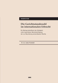 Abbildung von: Die Gerichtsstandswahl im internationalen Erbrecht - GMG