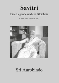 Abbildung von: Savitri - Eine Legende und ein Gleichnis - edition sawitri