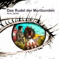 Cover: Das Rudel der Moribunden - Literatur Quickie