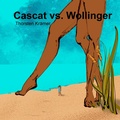 Cover: CASCAT VS. WOLLINGER - Literatur Quickie
