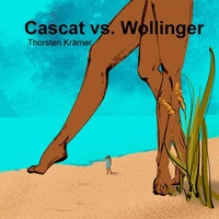 Enlarge image Cover: CASCAT VS. WOLLINGER - Literatur Quickie