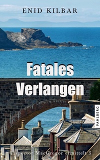 Abbildung von: Fatales Verlangen - Pahlberg Verlag