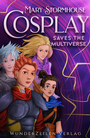 Cover: Cosplay saves the Multiverse - WunderZeilen Verlag