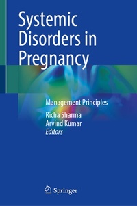 Enlarge image Cover: Systemic Disorders in Pregnancy - Springer Nature Switzerland AG