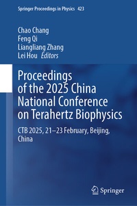 Abbildung von: Proceedings of the 2025 China National Conference on Terahertz Biophysics - Springer