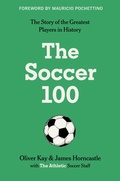 Cover: The Soccer 100 - HarperCollins