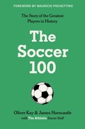 Cover: The Soccer 100 - William Morrow