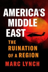 Enlarge image Cover: America's Middle East - Oxford University Press