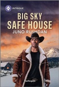 Cover: Big Sky Safe House - HARLEQUIN INTRIGUE