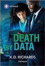 Cover: Death by Data - HARLEQUIN INTRIGUE