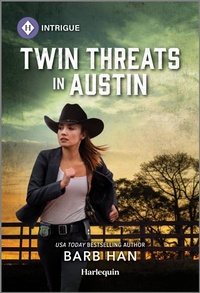 Abbildung von: Twin Threats in Austin - HARLEQUIN INTRIGUE