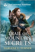 Cover: Trail of Mountain Secrets - Love Inspired Suspense