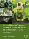 Cover: Fighting Multidrug Resistance with Herbal Extracts, Essential Oils and Their Components - Academic Press