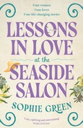 Cover: Lessons in Love at the Seaside Salon - Hachette Australia