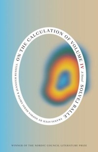 Enlarge image Cover: On the Calculation of Volume (Book IV) - New Directions Publishing Corporation