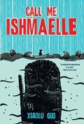 Cover: Call Me Ishmaelle - Grove Press / Atlantic Monthly Press