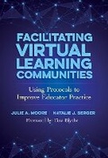 Cover: Facilitating Virtual Learning Communities - Teachers College Press