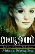 Cover: Chaos Bound (Mist Warden #1) - BraeVitae