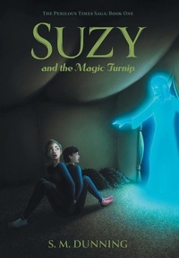 Enlarge image Cover: Suzy and the Magic Turnip - FriesenPress