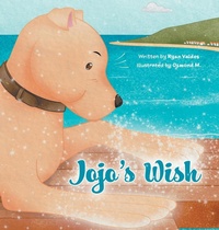 Abbildung von: Jojo's Wish - FriesenPress