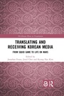 Cover: Translating and Receiving Korean Media - Routledge