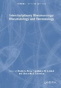 Cover: Interdisciplinary Rheumatology: Rheumatology and Dermatology - CRC Press