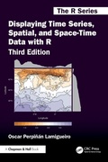 Cover: Displaying Time Series, Spatial, and Space-Time Data with R - Chapman & Hall/CRC